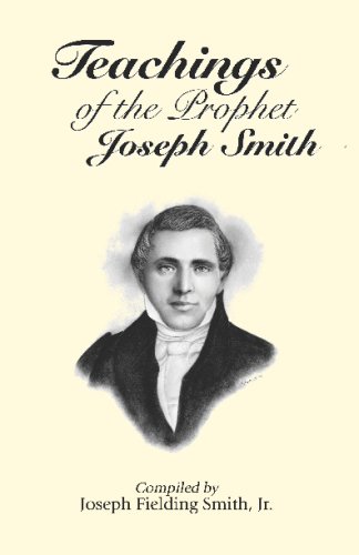 9781441493729: Teachings Of The Prophet Joseph Smith