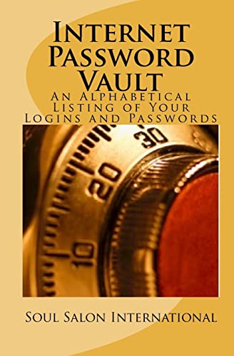 Stock image for Internet Password Vault: An Alphabetical Listing Of Your Logins And Passwords for sale by Lucky's Textbooks