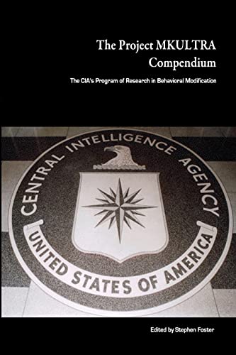 9781441499738: The Project Mkultra Compendium: The Cia's Program of Research in Behavioral Modification