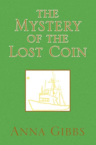 Stock image for The Mystery of the Lost Coin for sale by Lucky's Textbooks
