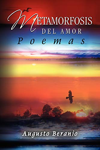 9781441502216: "Metamorfosis Del Amor": (Poemas)