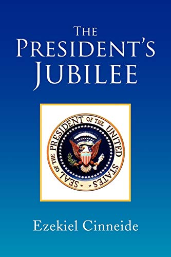 Stock image for The President's Jubilee for sale by Chiron Media