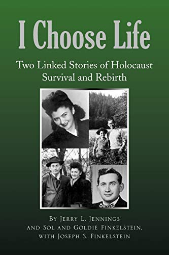 Imagen de archivo de I Choose Life: Two Linked Stories of Holocaust Survival and Rebirth a la venta por medimops