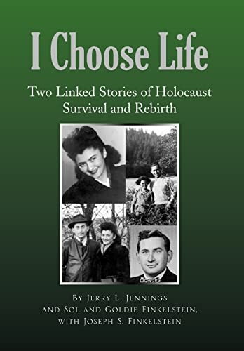 Imagen de archivo de I Choose Life Two Linked Stories of Holocaust Survival and Rebirth a la venta por PBShop.store US