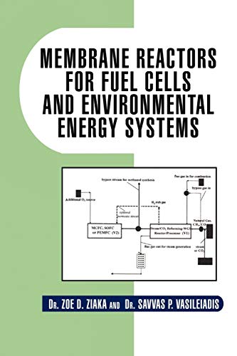 9781441508683: MEMBRANE REACTORS FOR FUEL CELLS AND ENVIRONMENTAL ENERGY SYSTEMS