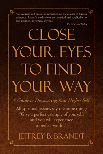 Beispielbild fr Close Your Eyes to Find Your Way zum Verkauf von Chiron Media