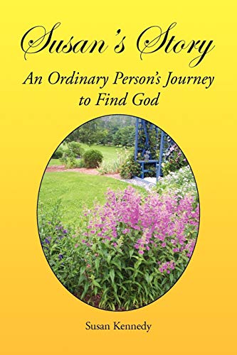9781441510006: Susan's Story: An Ordinary Person's Journey to Find God