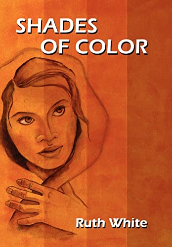 Shades of Color (9781441511461) by White PhD MPH MSW, Ruth