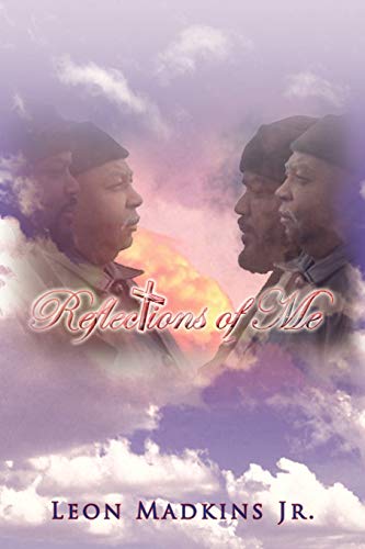 Reflections of Me (Paperback) - Leon Madkins, Jr