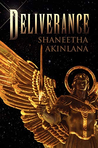 DELIVERANCE - Shaneetha Akinlana