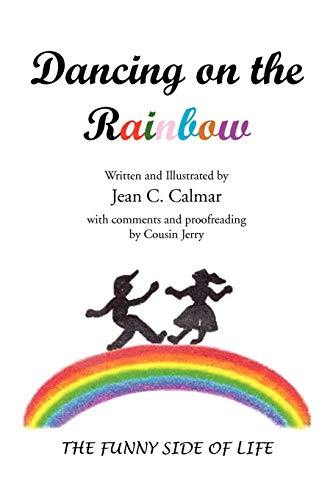 Dancing on the Rainbow Paperback - Calmar, Jean