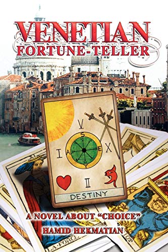 VENETIAN FORTUNE-TELLER: A NOVEL ABOUT 