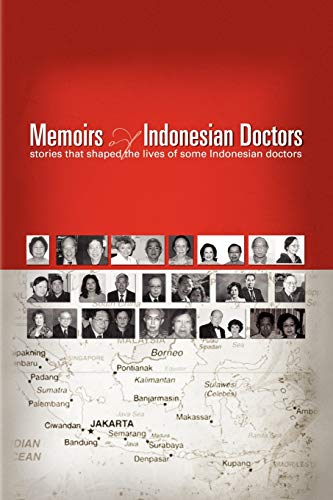 Stock image for Memoirs of Indonesian Doctors for sale by ThriftBooks-Dallas