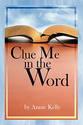9781441514790: CLUE ME IN THE WORD: Another Way to Learn Scriptures
