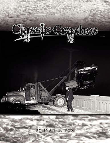 Stock image for Classic Crashes for sale by PBShop.store US