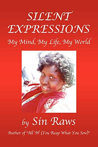 Silent Expressions My Mind, My Life, My World - Sin Raws