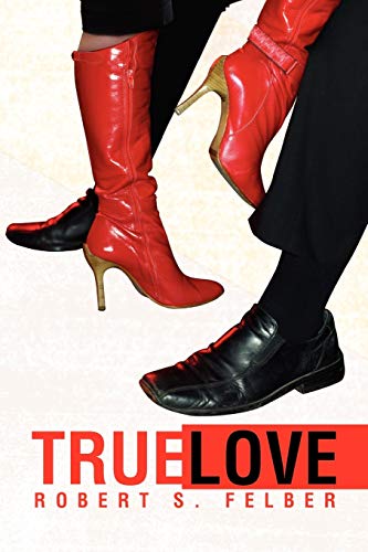 Imagen de archivo de True Love a la venta por Lucky's Textbooks