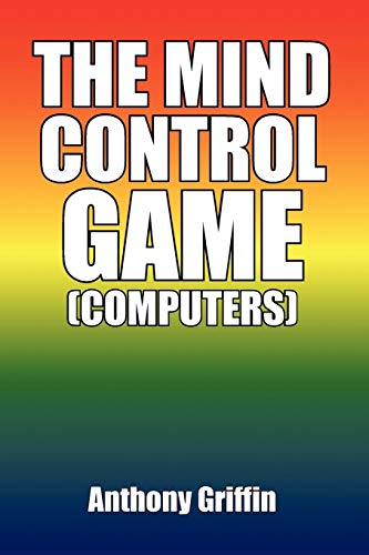 Imagen de archivo de THE MIND CONTROL GAME (COMPUTERS) a la venta por Lakeside Books