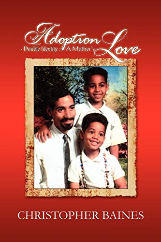 Imagen de archivo de Adoption - Double Identity : A Mother's Love: A Mother's Love a la venta por SecondSale