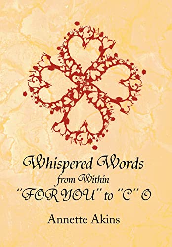 9781441520173: Whispered Words from Within ''For You'' to ''C'' O