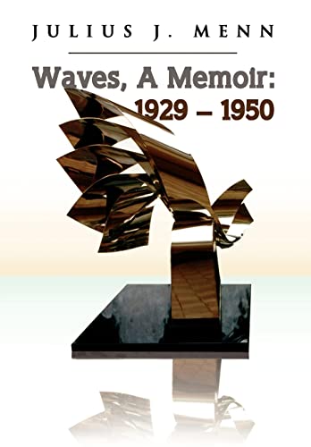 Stock image for Waves, A Memoir: 1929 - 1950 for sale by Wonder Book