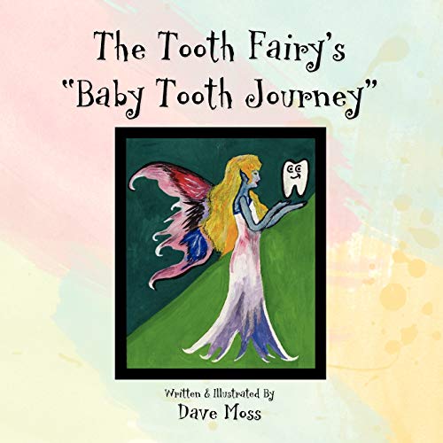 Stock image for The Tooth Fairy's "Baby Tooth Journey" for sale by Lucky's Textbooks