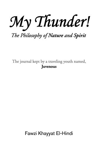 9781441522061: My Thunder!: The Philosophy of Nature and Spirit