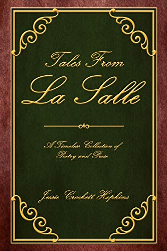 Stock image for TALES FROM LA SALLE. A Timeless Collection of Poetry and Prose for sale by Cornerstone Books