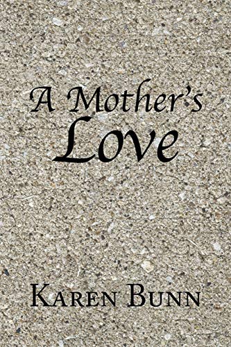 9781441524775: A Mother's Love