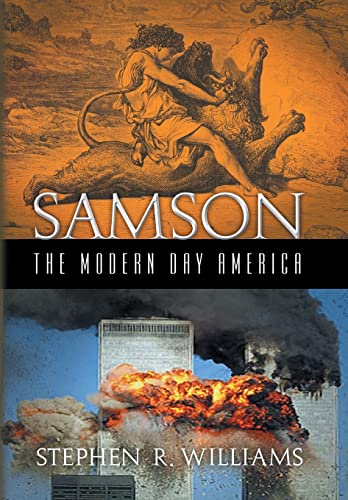 Samson The Modern Day America (9781441525987) by Williams, Stephen R