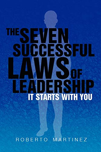 9781441526373: The Seven Successful Laws of Leadership: It Starts With You