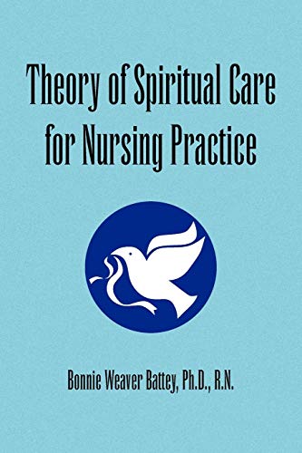 9781441528919: Theory of Spiritual Care for Nursing Practice