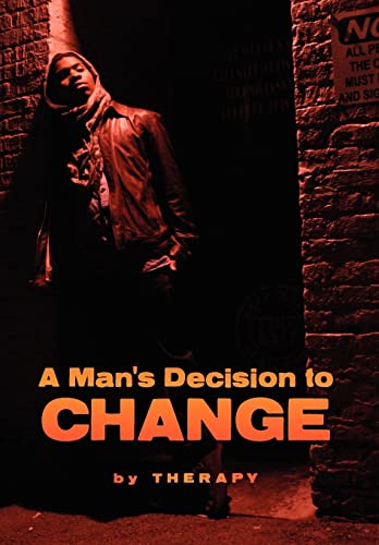 A Man's Decision to Change (Hardback) - Therapy