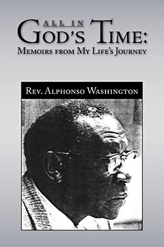 9781441532053: All in God's Time:: Memoirs from My Life's Journey