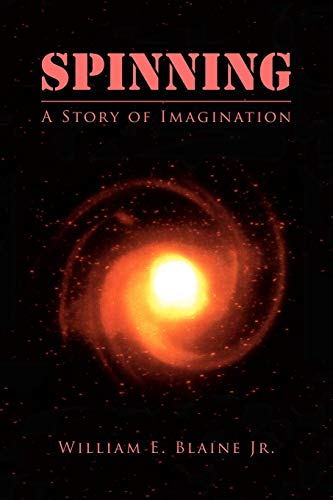 Stock image for Spinning: A Story of Imagination for sale by Lucky's Textbooks