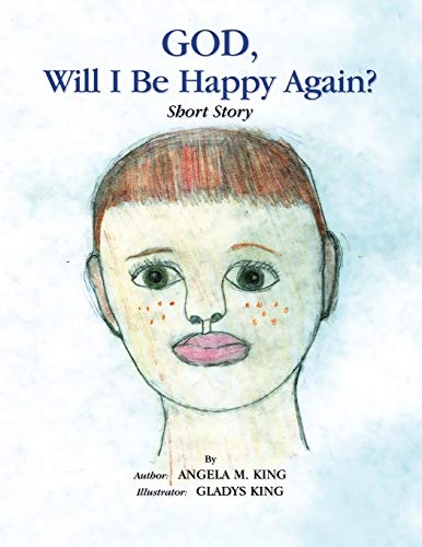 Beispielbild fr God, Will I Be Happy Again? zum Verkauf von Chiron Media