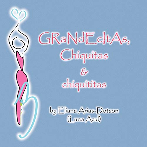 Stock image for GRaNdEcItAs, Chiquitas & chiquititas for sale by Chiron Media
