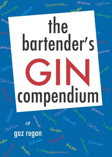 Stock image for The Bartender's Gin Compendium for sale by Front Cover Books
