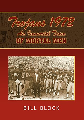 9781441547798: Trojans 1972: An Immortal Team of Mortal Men