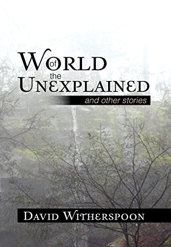 Stock image for World of the Unexplained for sale by Lucky's Textbooks