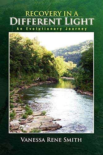 Stock image for Recovery In A Different Light: An Evolutionary Journey for sale by Chiron Media