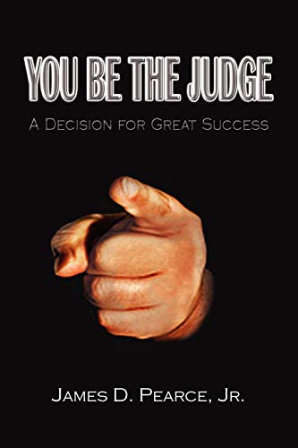 Stock image for You Be the Judge: A Decision for Great Success for sale by Chiron Media