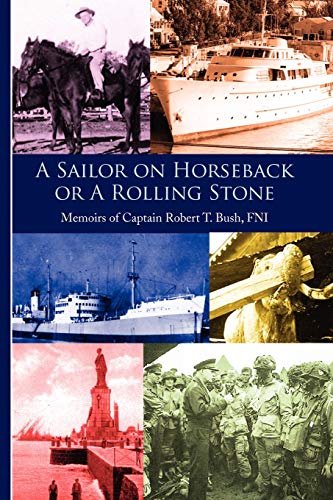 Stock image for A Sailor on Horseback: Or A Rolling Stone for sale by SecondSale