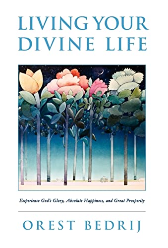 Imagen de archivo de Living Your Divine Life a la venta por SecondSale