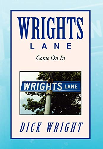 Wrights Lane (9781441552037) by Wright, Dick