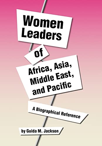 Imagen de archivo de Women Leaders of Africa, Asia, Middle East, and Pacific a la venta por Lucky's Textbooks