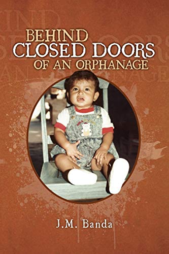 

Behind Closed Doors of an Orphanage