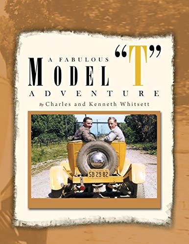 Stock image for A Fabulous Model ''T'' Adventure for sale by Chiron Media