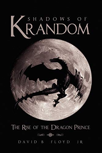 Beispielbild fr Shadows of Krandom: The Rise of the Dragon Prince zum Verkauf von Chiron Media
