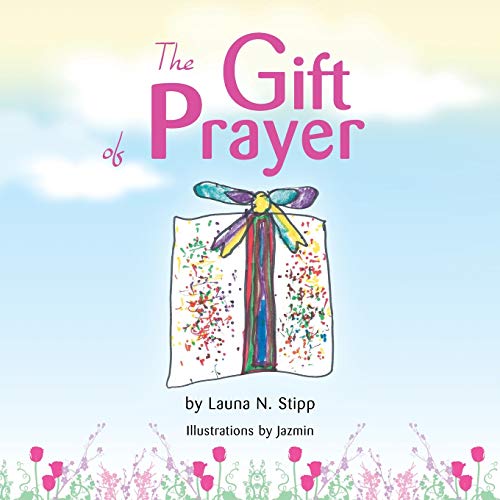 Beispielbild fr The Gift of Prayer zum Verkauf von Chiron Media